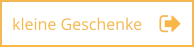 kleine Geschenke