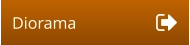 Diorama