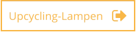 Upcycling-Lampen
